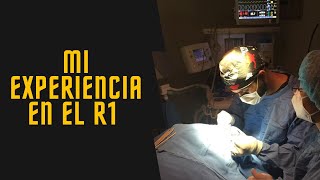 Primer año de residencia médica R1 ventajas desventajas y realidad  MI EXPERIENCIA [upl. by Ahs280]