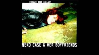 Neko Case amp Her Boyfriends  Guided By Wire [upl. by Eibbil58]