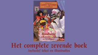 Roodkapje  Het complete zevende boek  Lekturama Luistersprookjes en Vertellingen [upl. by Tonye]