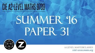 CIE A2 Maths 9709  S16 P31  Solved Past Paper [upl. by Ash]