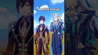 Who Is Better Neuvi or Zhongli [upl. by Airtemad]