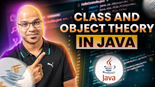 21 Class And Object Theory in Java [upl. by Nivrehs]