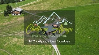 Challenge Alpages 2024  n°9Les Combes [upl. by Curtice]