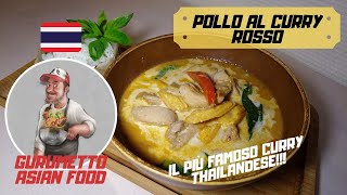 Ricetta POLLO AL CURRY ROSSO Gang Ped Kai  Il più famoso CURRY THAILANDESE [upl. by Ellennoj]