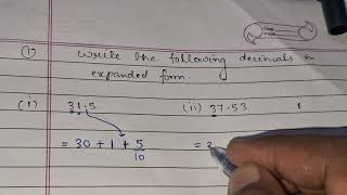 WRITE THE FOLLOWING DECIMALS AS EXPANDED FORM  WRITE FRACTION INTO DECIMAL FORM [upl. by Calli]