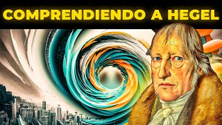 Comprende a Hegel Desentrañando sus Conceptos Centrales en Filosofía Análisis Profundo y Accesible [upl. by Canice]