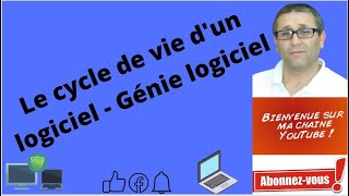 Le cycle de vie dun logiciel  Génie logiciel [upl. by Nnil501]