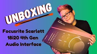 Unboxing the Focusrite Scarlett 18i20 4th Gen Audio Interface [upl. by Renard]