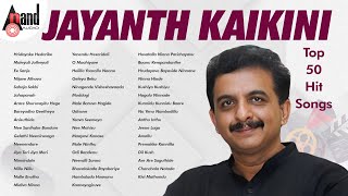 Jayanth Kaikini Top 50 Hits Songs  Kannada Movies Selected Songs  AnandAudioKannada2 [upl. by Yand741]