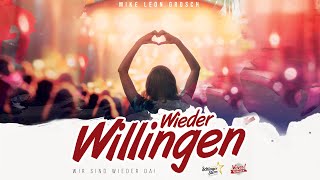 Wieder Willingen  Mike Leon Grosch [upl. by Ambrosio]