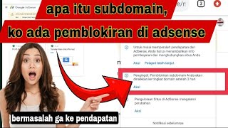 pemblokiran subdomain di google adsense itu apa maksudnya [upl. by Ferguson]