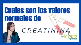 Cuáles son los valores normales de creatinina [upl. by Valiant]