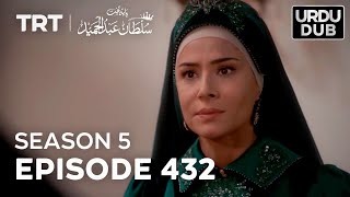 Payitaht Sultan Abdulhamid Episode 432  Season 5 [upl. by Ika]