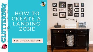 Get Organized with a Landing Zone  Bee Organizing Ideas 🐝 [upl. by Laurice]