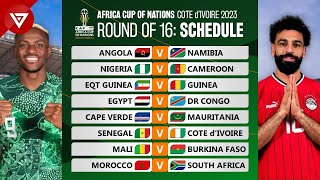 🟢 Round of 16 Match Schedule Africa Cup of Nations 2023 2024  Full Fixtures [upl. by Atnod894]