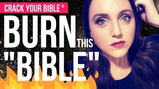 If you have this translation BURN THIS BIBLE NEW AGE INFILTRATION [upl. by Vic]