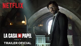 La Casa de Papel Parte 4  Trailer oficial  Netflix [upl. by Ivan]