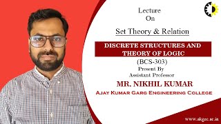 SET THEORY amp RELATION  DISCRETE STRUCTURES amp THEORY OF LOGIC  LECTURE 02 BY MR NIKHIL KUMAR [upl. by Odeen]