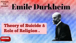 Emile Durkheim  Theory of Suicide amp Role of Religion in modern industrial society [upl. by Leandra]