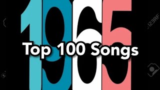 Top 100 Songs of 1965 [upl. by Yeldua]