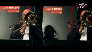 James Morrison  Snappy Too  NEW CD [upl. by Nedak820]