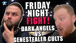 Dark Angels v Genestealer Cults TTS Stream Game Pariah Nexus and New Dataslate  Friday Night Fight [upl. by Leira]