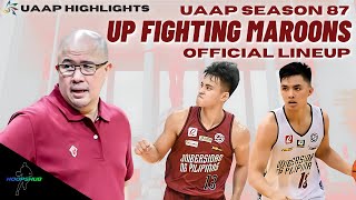 UP Fighting Maroons 👊  Official Lineup  UAAP Season 87 Mens Basketball [upl. by Hannus]