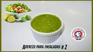 Aderezo verde para ensaladas  2 vinagreta [upl. by Ribble]