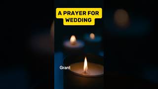 A Prayer for wedding prayer daily trendingshorts [upl. by Ginnifer]