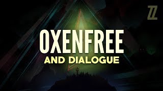 Oxenfree  Dialogue InDepth  Part 2 [upl. by Suu679]