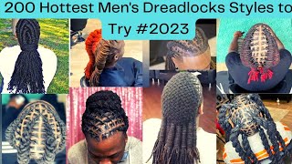 200 Hottest Mens Dreadlocks Styles to Try 2023  short medium and long locs locstyles [upl. by Aleehs]