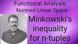 Minkowskis inequality for ntuples Functional Analysis  Normed Linear Space [upl. by Gerda]