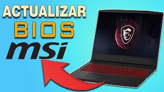 Actualización del BIOS de tu laptop MSI Lo que debes saber [upl. by Atilrahc469]