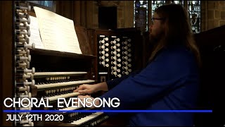 Wakefield Cathedral Choral Evensong  July 12th 2020 [upl. by Wheeler]