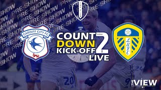 CARDIFF V LEEDS Countdown 2 KickOff [upl. by Ariik]