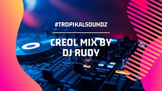 Creole Mix by DJ Rudy [upl. by Bethesda487]