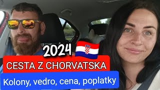 CESTA Z CHORVATSKA 2024 🇭🇷 KOLONY CENY  POPLATKY VEDRO DEN 12 [upl. by Atinaujnas]