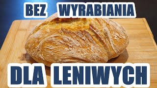 Najprostszy chleb dla leniwych za 2 PLN BEZ WYRABIANIA  przepis na domowy chleb na drożdżach [upl. by Engud]