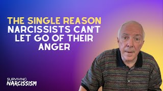 THE Single Reason Narcissists Cant Let Go Of Their Anger [upl. by Ecirtemed]