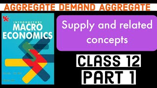 Aggregate demand aggregate supply and related concepts  Class 12  Macroeconomics  Part 1 [upl. by Leonhard]