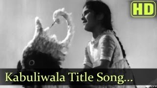 Title Track  Kabuliwala Songs  Balraj Sahni  Usha Kiran  Ranu Mukherjee  Savita Banerjee [upl. by Trometer535]