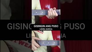 Gisingin Ang Puso  Liezel Garcia  Easy Chords  No bar chords guitar chords easychords [upl. by Curzon]