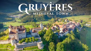 Gruyères SWITZERLAND – Medieval Town and Home to the world Famous Cheese Beautiful Swiss Village [upl. by Ludvig]