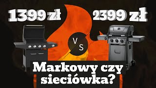 Grill gazowy markowy czy sieciowy Porównanie [upl. by Soinotna500]