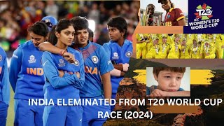 Womens T 20 World cup 2024 India Eleminated From the Race 😱😱😱😱 [upl. by Solly151]