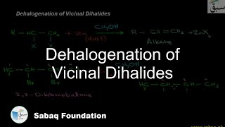 Dehalogenation of Vicinal Dihalides Chemistry Lecture  Sabaqpk [upl. by Yeroc]