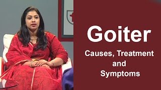 Goiter  Causes Treatment and Symptoms  Dr A S Mathew amp Dr Geethu Mathew  Aarogyam [upl. by Asquith]