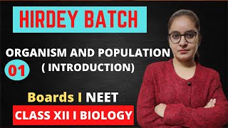 Ecological hierarchy I major biomes I Organism and population I Class 12 I Biology [upl. by Bigod]