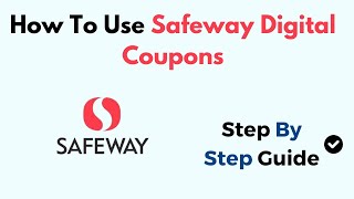 How To Use Safeway Digital Coupons [upl. by Ahseinet762]