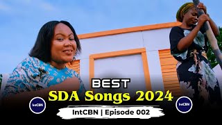 BEST SDA MIX SONGS 2024 IntCBN EPISODE 1 [upl. by Missak]